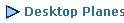 Desktop Planes